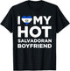 I Love My Hot El Salvadoran Boyfriend Cute El Salvador Native Relationship T-Shirt - T-Shirt | Black