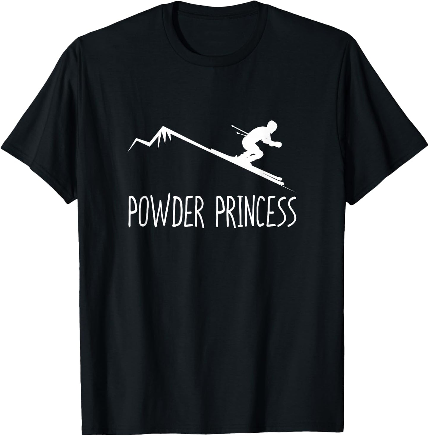 Funny Skiing Shirt Powder princess Winter Ski Gift T-Shirt - T-Shirt | Black