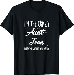 Crazy Aunt Jean Shirt, Funny Family Reunion Auntie Gift T-Shirt - T-Shirt | Black