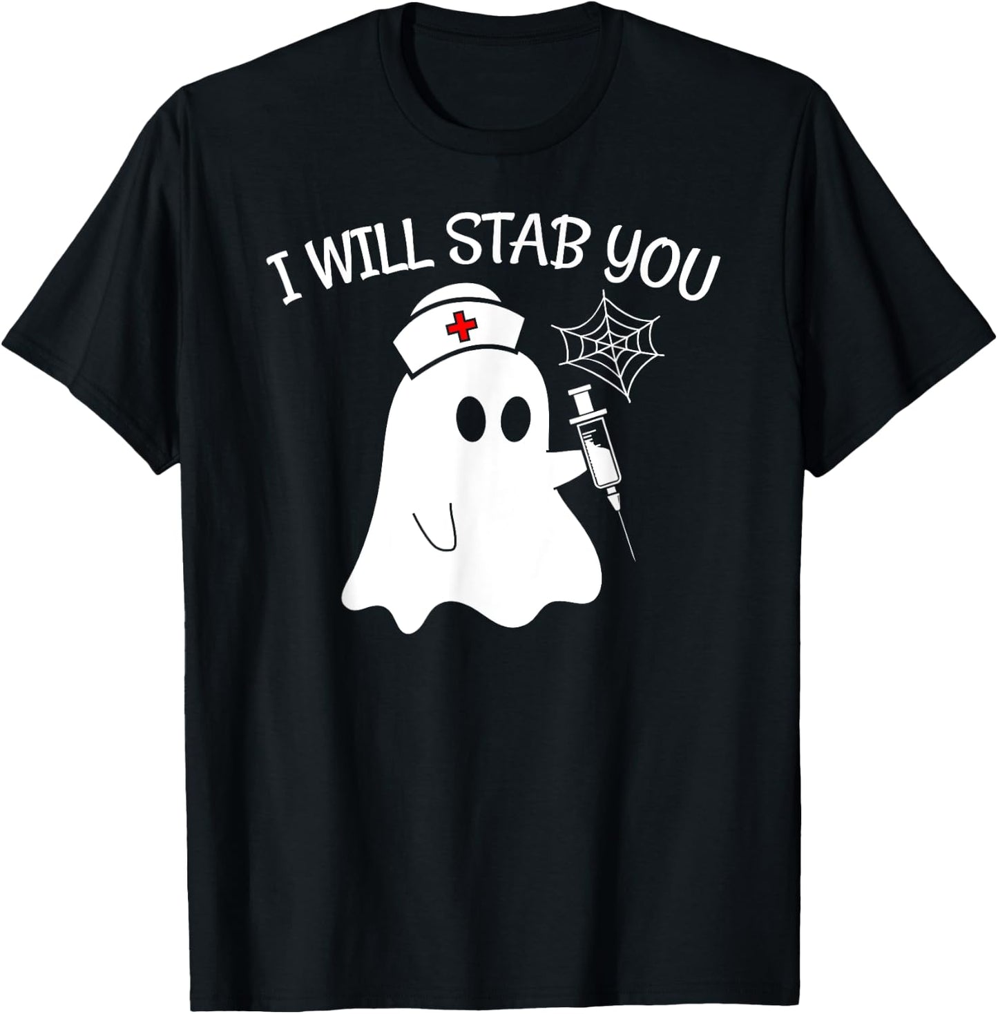 I Will Stab You Ghost Nurse Funny Halloween Apparel Item T-Shirt - T-Shirt | Black