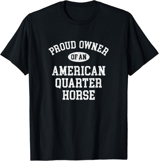 Horse Lovers Who Love Their American Quarter Horse T-Shirt - T-Shirt | Black
