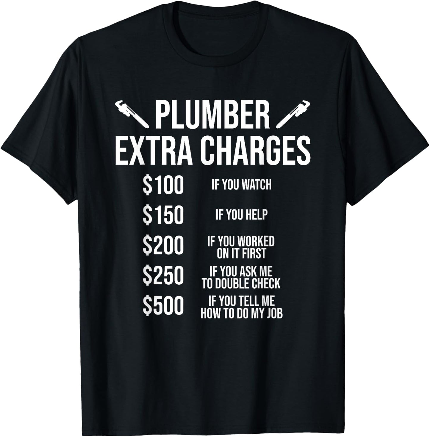 Funny Plumber Extra Charges T-Shirt - T-Shirt | Black