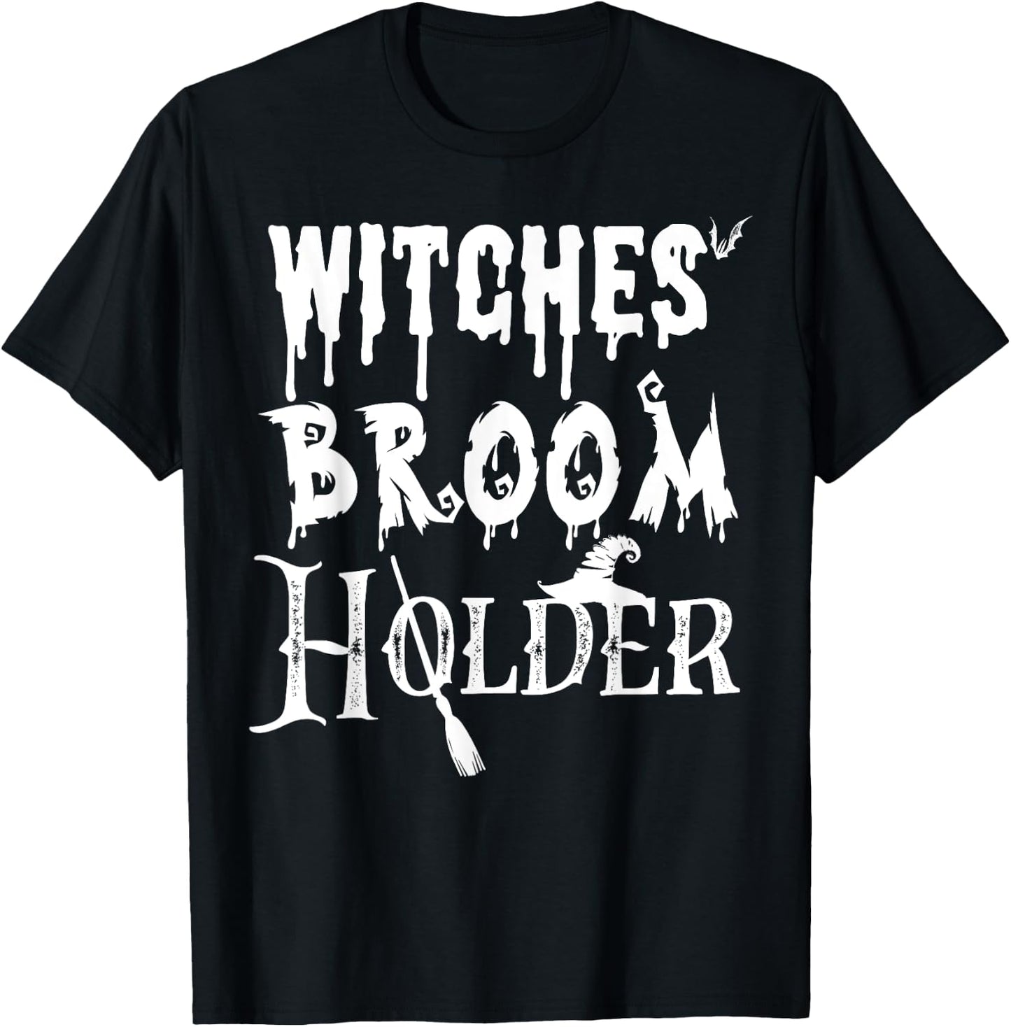 Halloween Security Shirt I Witches' Broom Holder T-Shirt - T-Shirt | Black