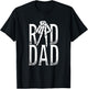 Rad Tech Cool Gifts Radiology Tech Dad X-ray Technician T-Shirt - T-Shirt | Black