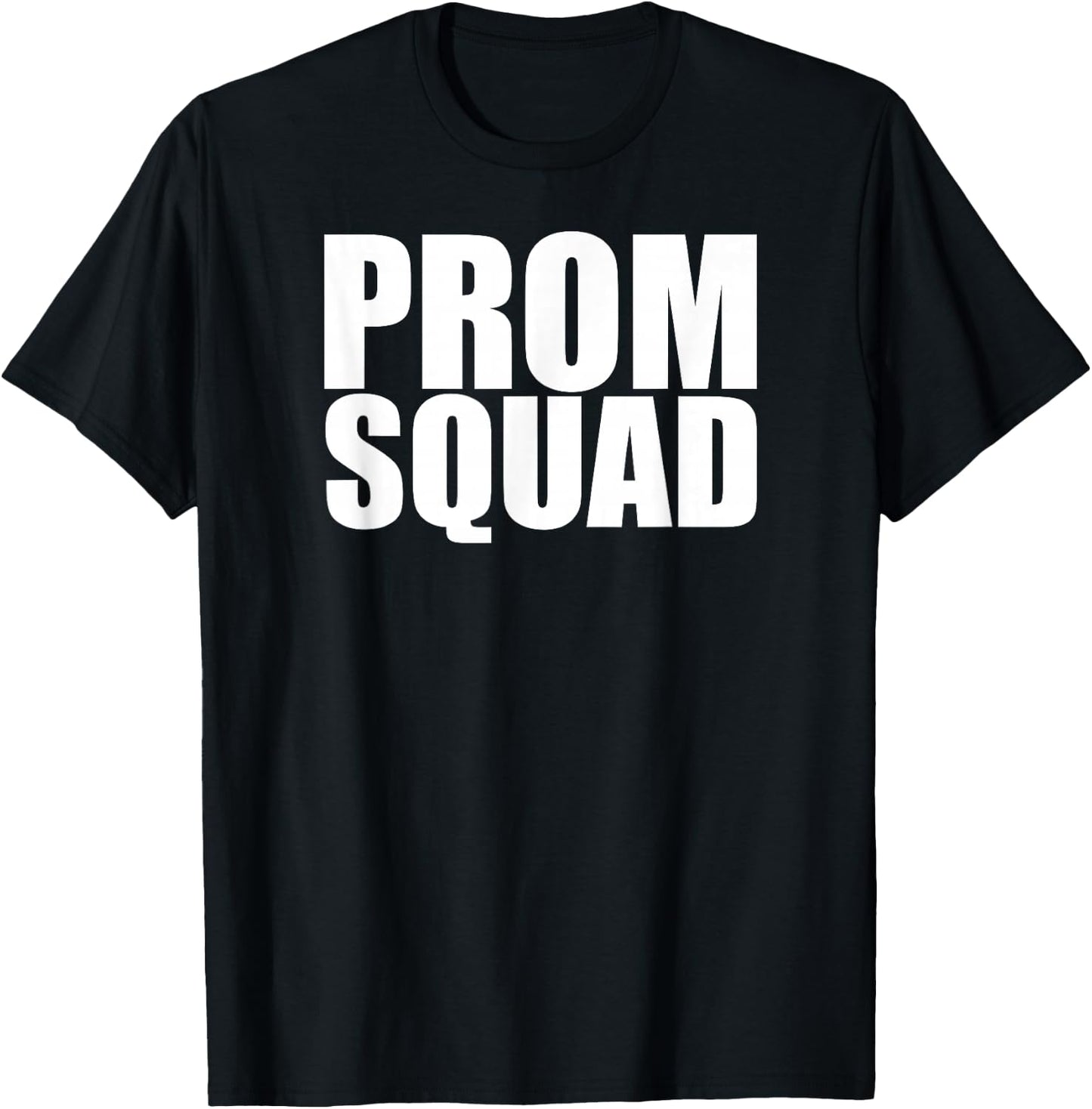 Prom Squad - Prom Group Matching Friends Prom Night T-Shirt - T-Shirt | Black