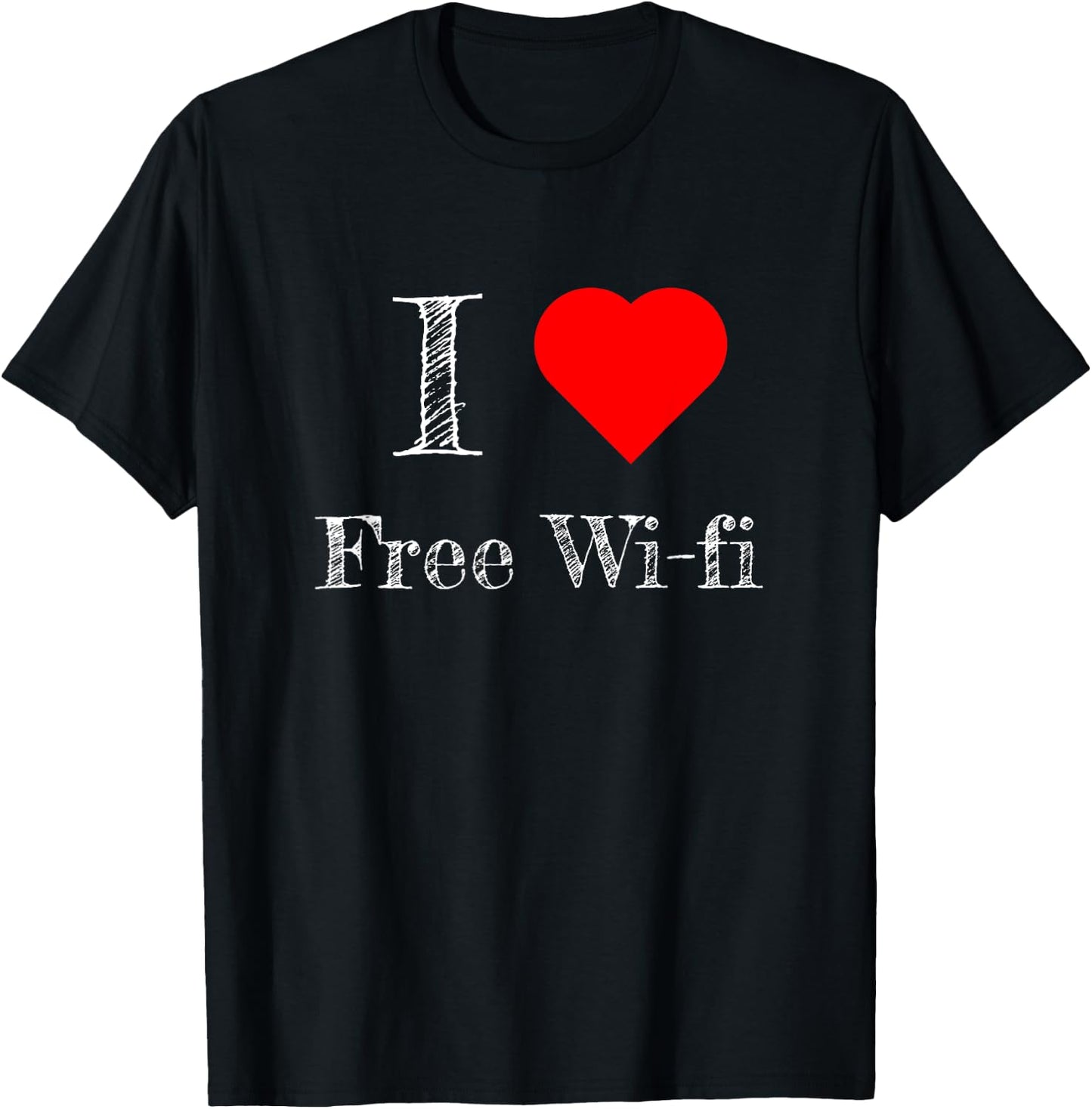Funny I Love Free Wifi Internet Novelty Gift T-Shirt - T-Shirt | Black
