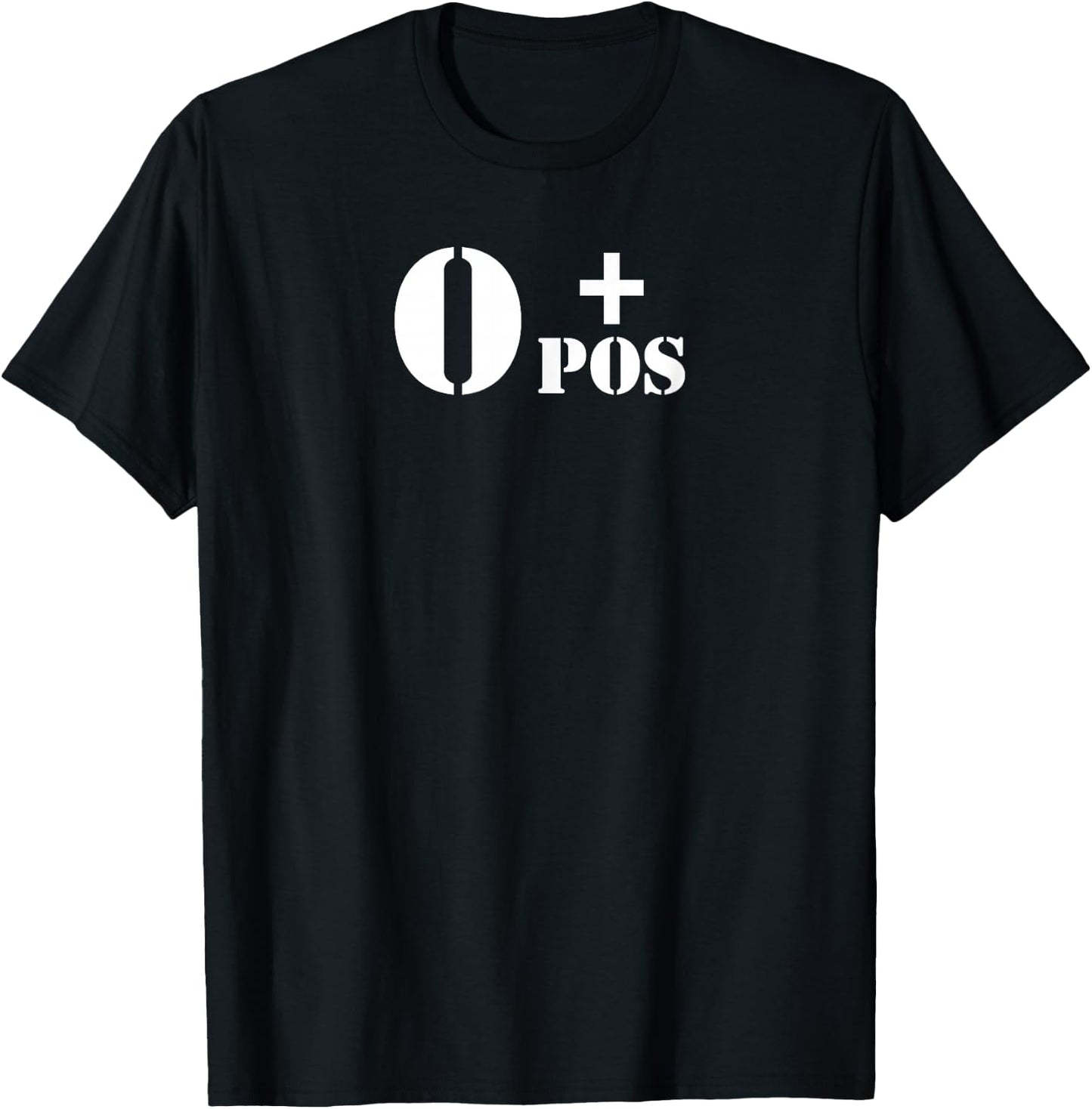 Blood Type O Positive T-Shirt - T-Shirt | Black