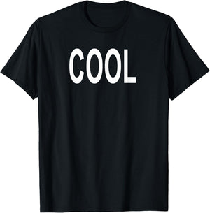 Shirt That Says Cool T-Shirt - T-Shirt | Black
