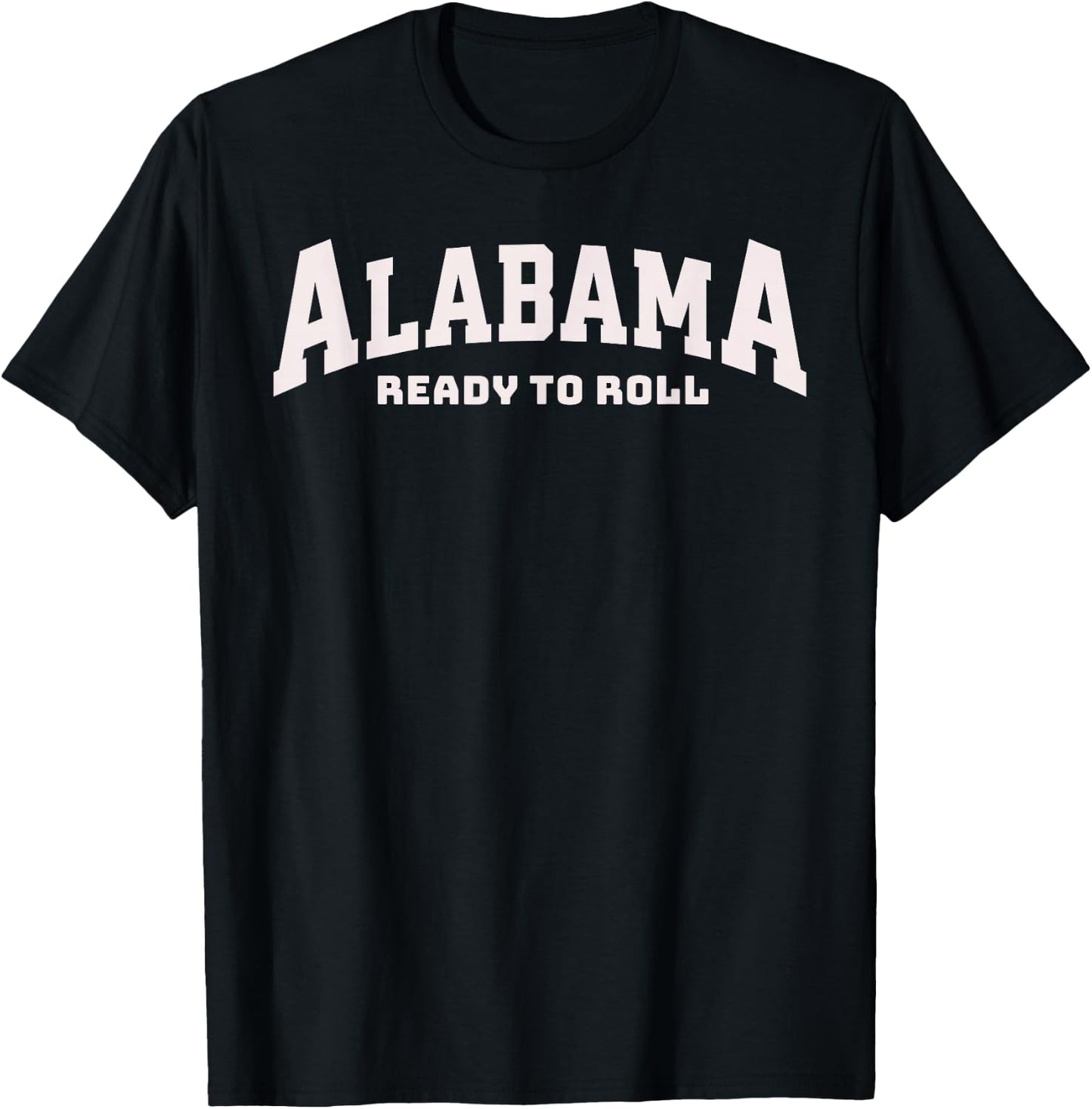 Vintage Alabama Ready To Roll With The Fun State Of Alabama T-Shirt - T-Shirt | Black