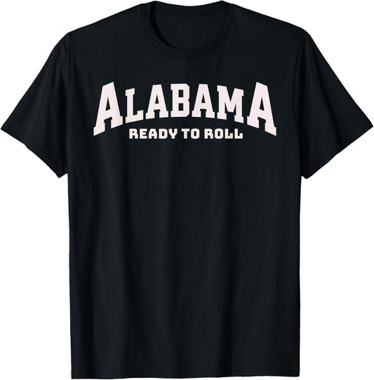 Vintage Alabama Ready To Roll With The Fun State Of Alabama T-Shirt - T-Shirt | Black
