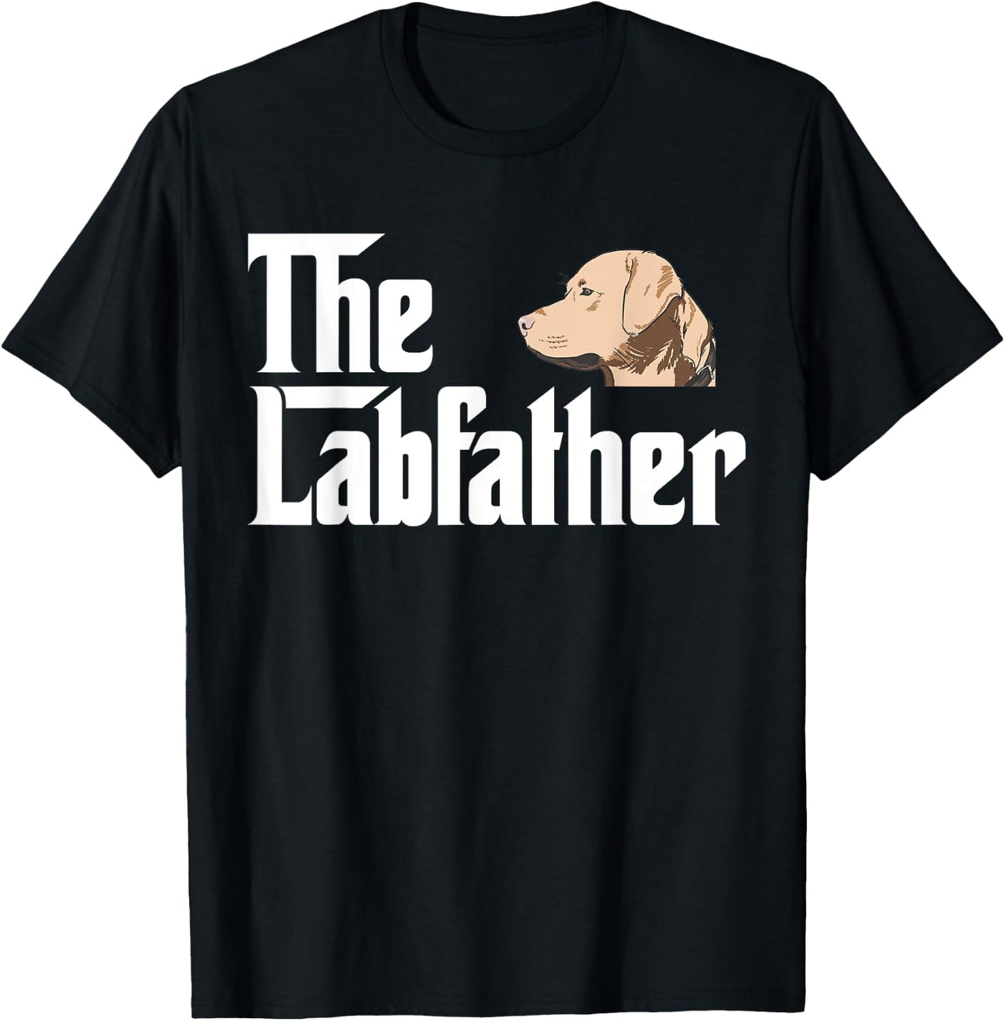 The Labrador Father Funny Lab Dad Gift Shirt T-Shirt - T-Shirt | Black