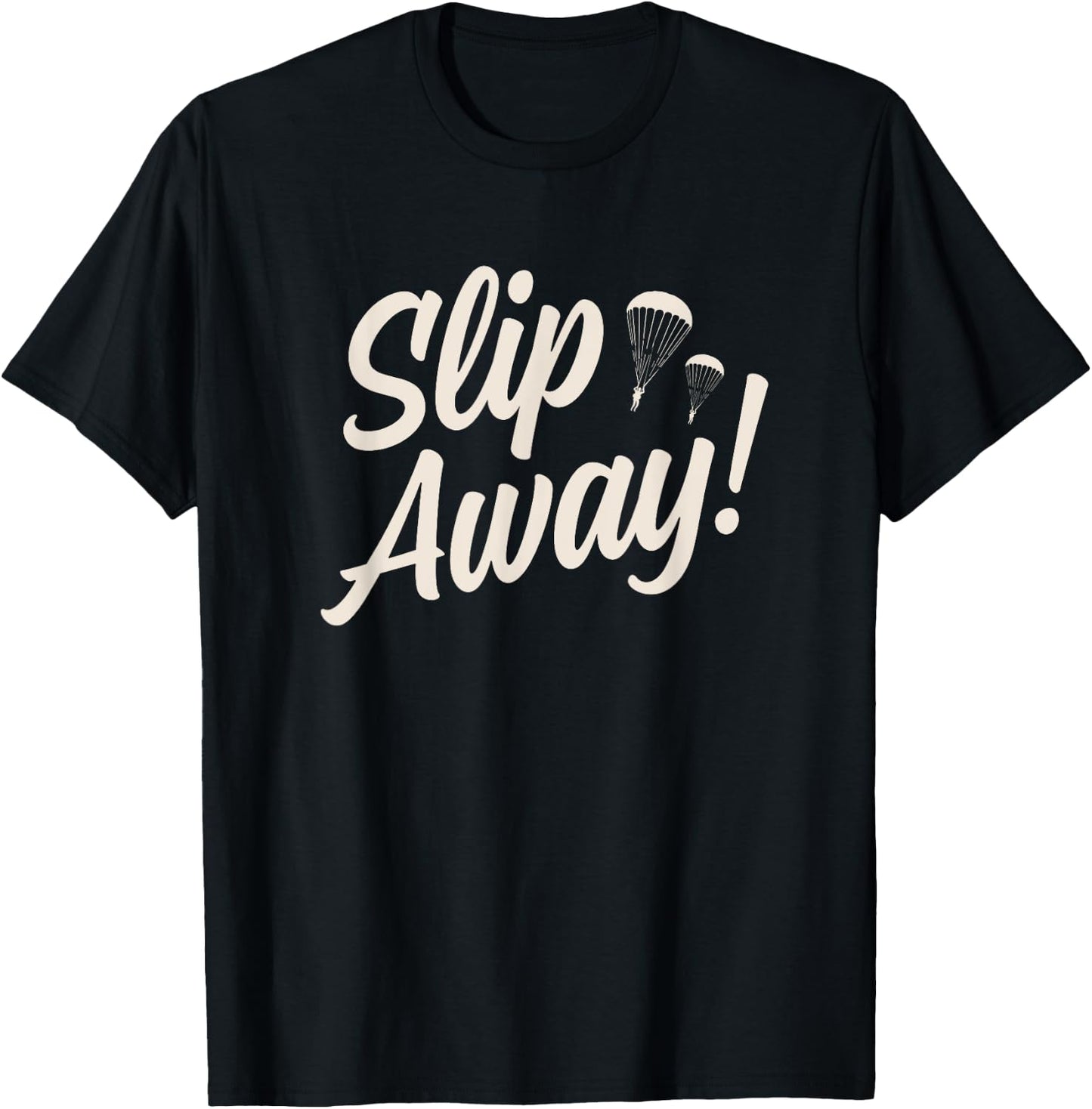 Slip Away! Vintage Paratrooper T-Shirt - T-Shirt | Black