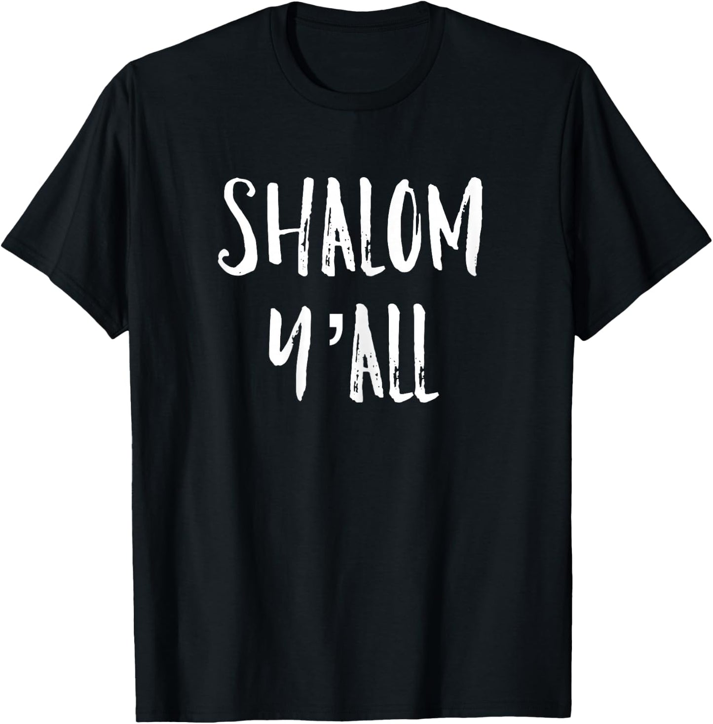 Women Shalom Ya'll Funny Jewish Hebrew Peace T-Shirt - T-Shirt | Black