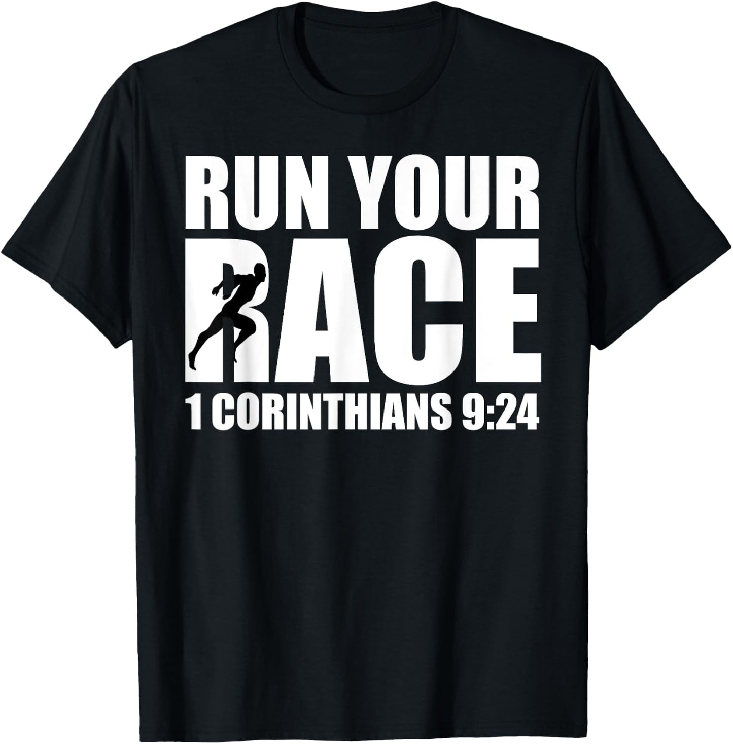 Christian Religious Run Your Race 1 Corinthians 9:24 T-Shirt - T-Shirt | Black