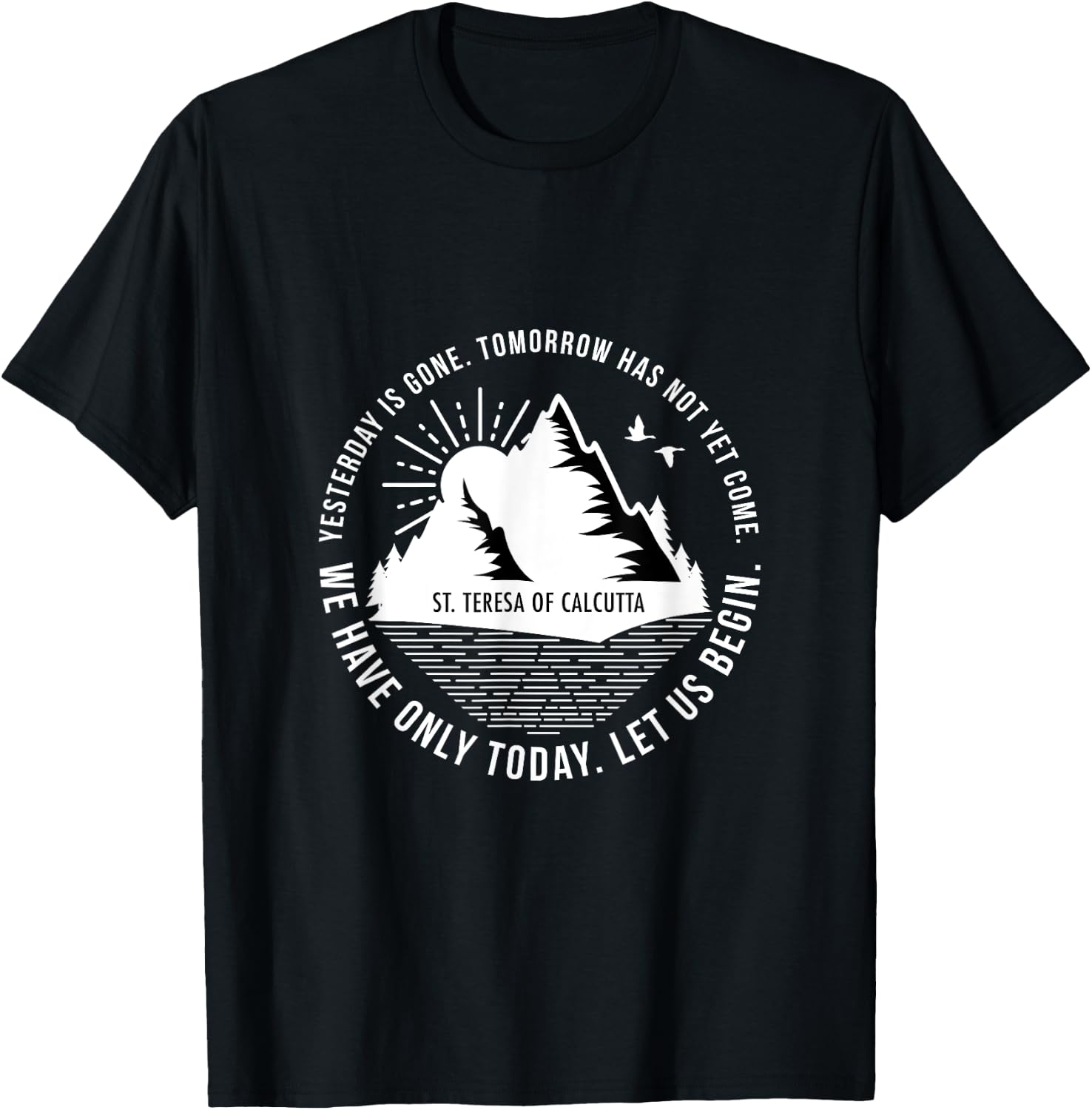 Saint Teresa Of Calcutta Religious Quotes Print T-Shirt - T-Shirt | Black