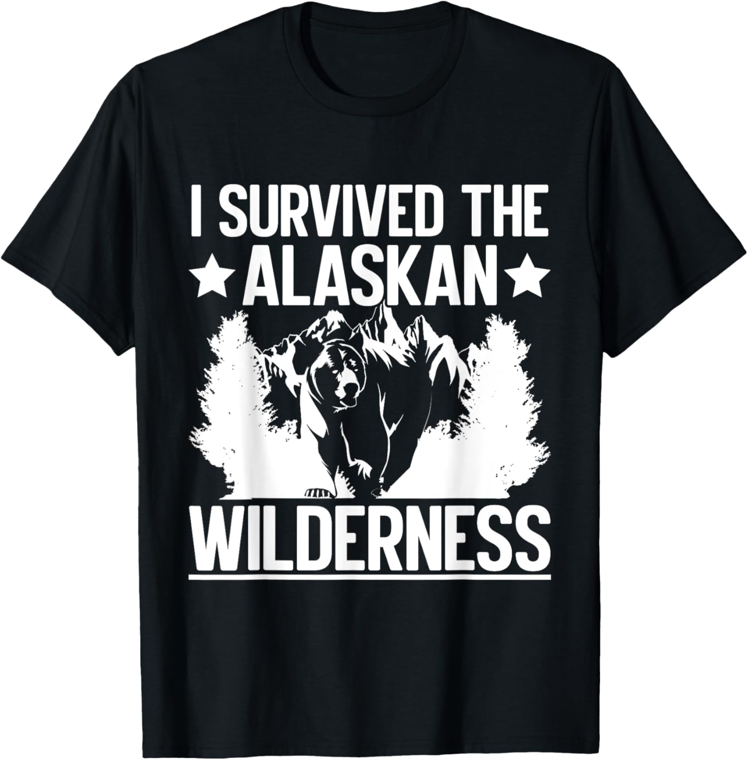 I Survived the Alaskan Wilderness Alaska T-Shirt - T-Shirt | Black