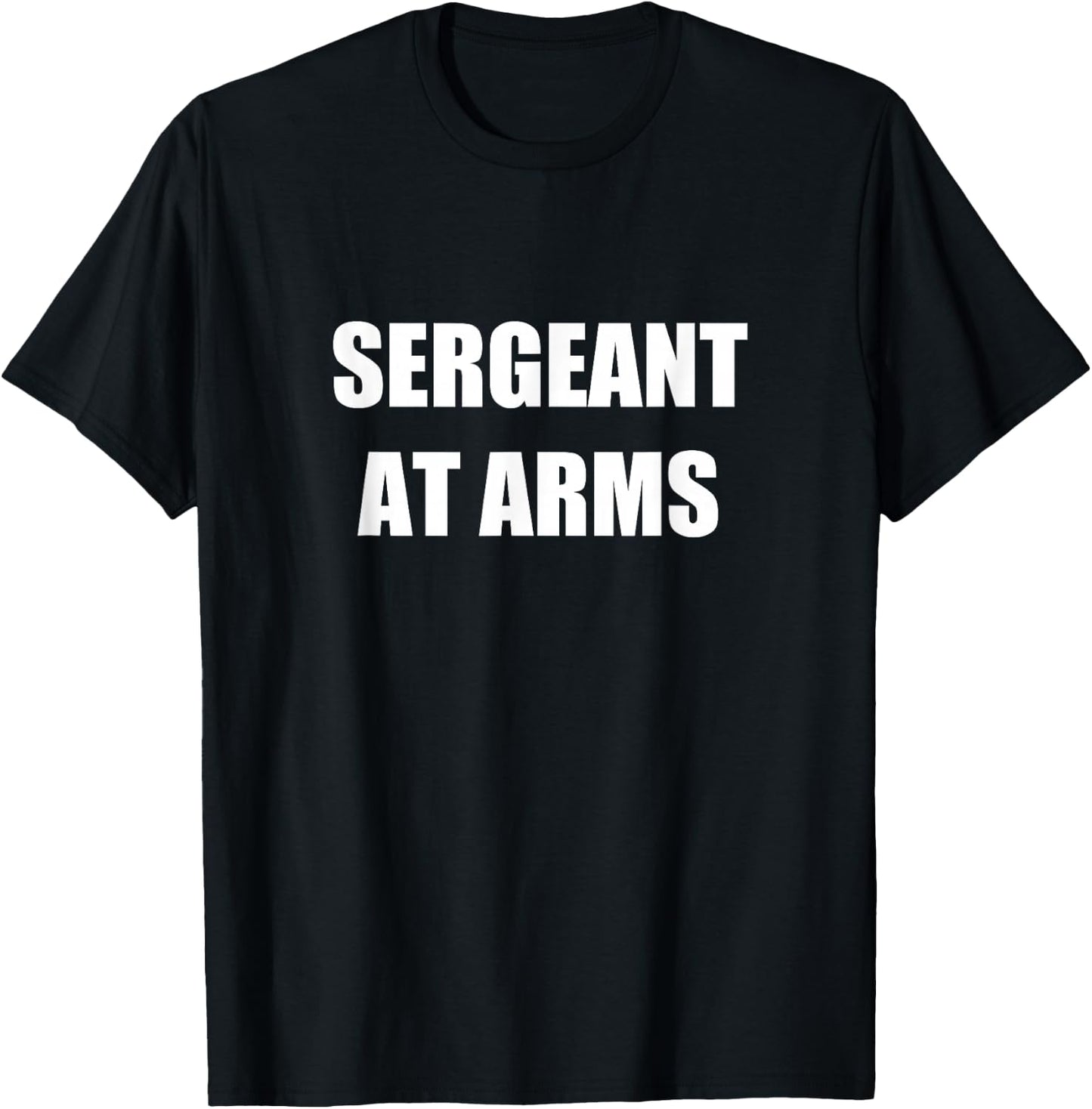 Sergeant At Arms Employees Official Uniform T-Shirt - T-Shirt | Black