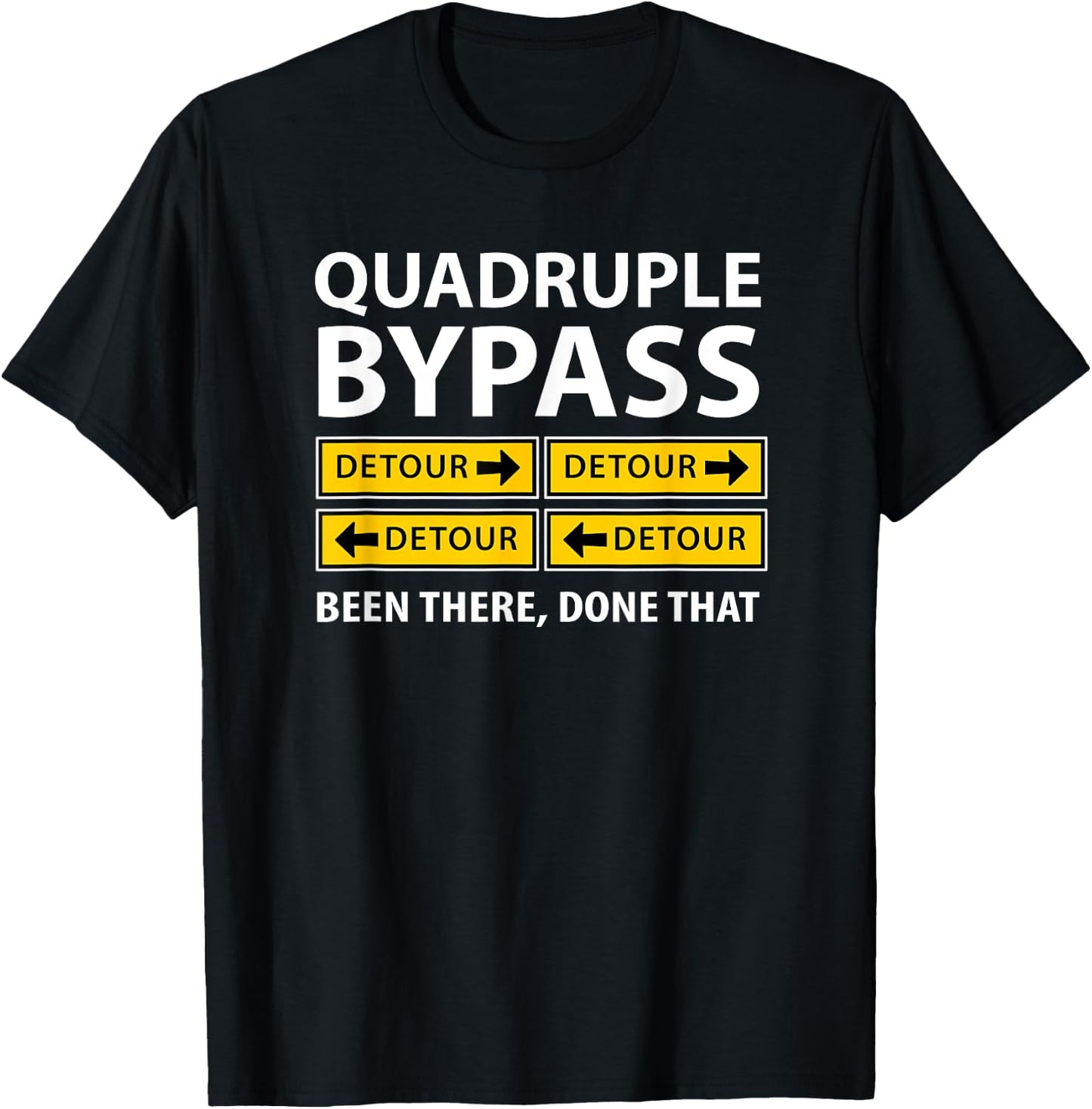 Quadruple Bypass Open Heart Surgery Funny Get Well T-Shirt - T-Shirt | Black