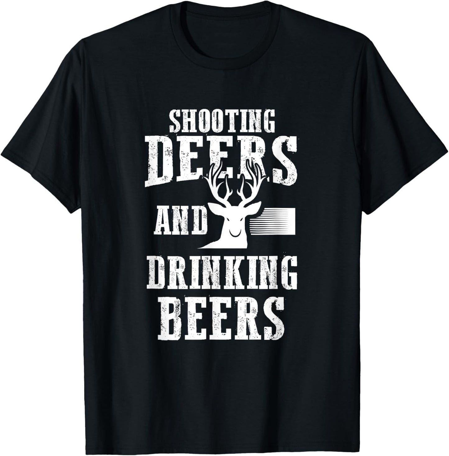 Beer Deer Shirt Shooting Deers And Drinking Beers Hunter T-Shirt - T-Shirt | Black