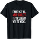 Miss Scarlett In The Library With The Wrench Shirt T-Shirt - T-Shirt | Black