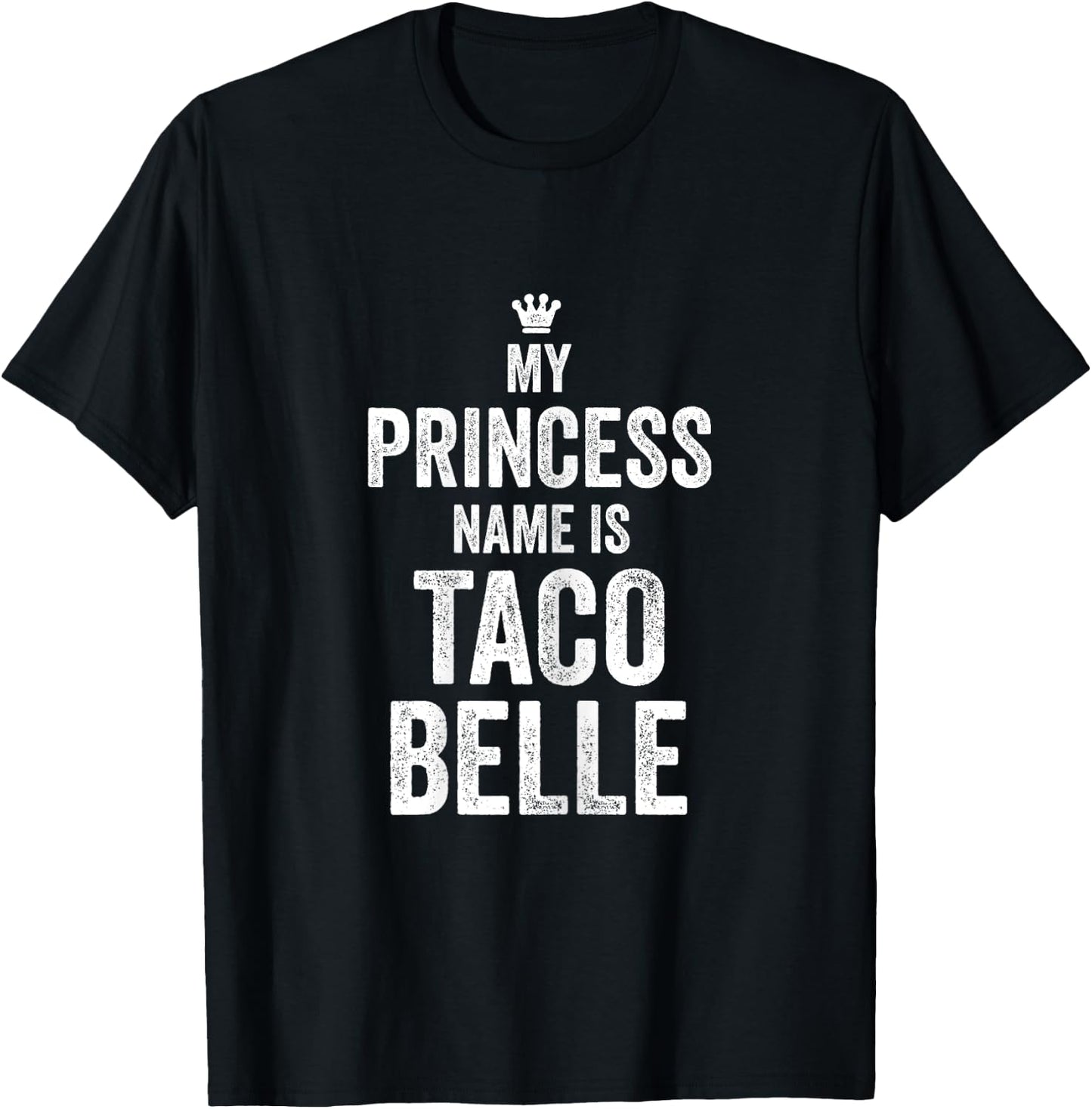 Princess Taco Belle Shirt | Princess Belle Shirts T-Shirt - T-Shirt | Black