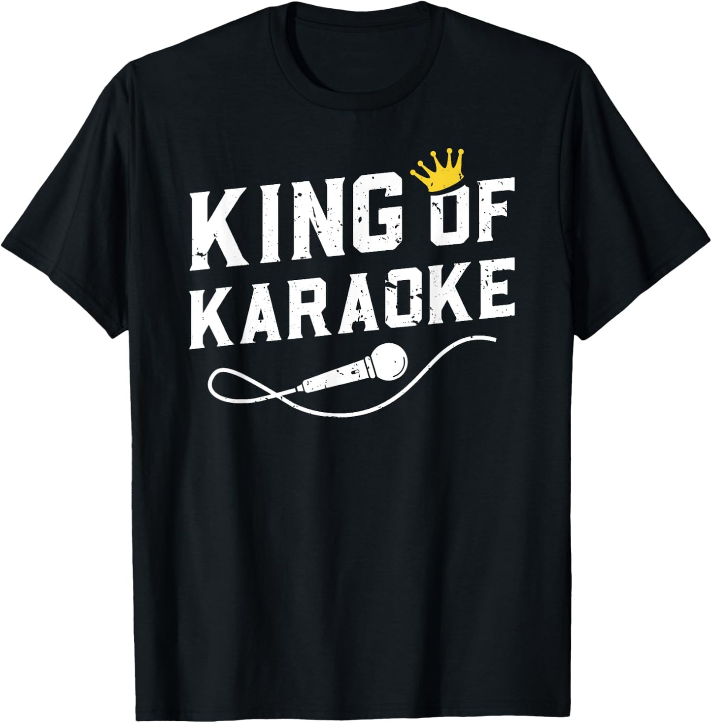 King Of Karaoke Funny Singing Singer Gift T-Shirt - T-Shirt | Black
