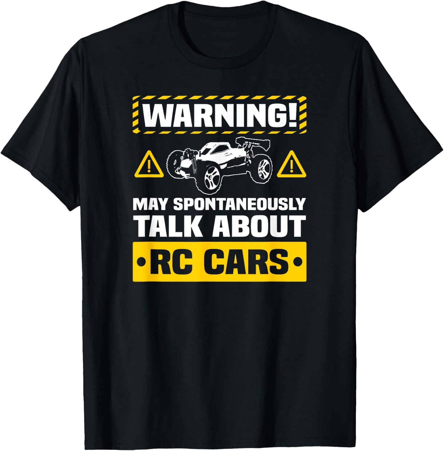 RC Car Funny Warning Remote Control Car Hobby T-Shirt - T-Shirt | Black