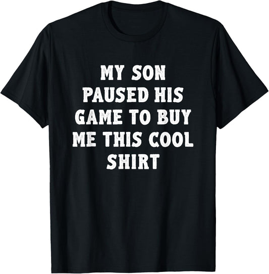 Funny Gamer Dad Father's Day Gifts from Son T-Shirt - T-Shirt | Black