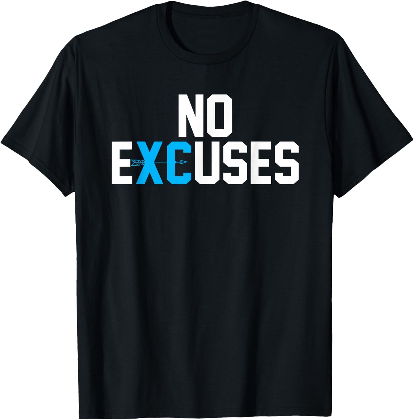 No Excuses | Cross Country Track And Field Running Gift T-Shirt - T-Shirt | Black