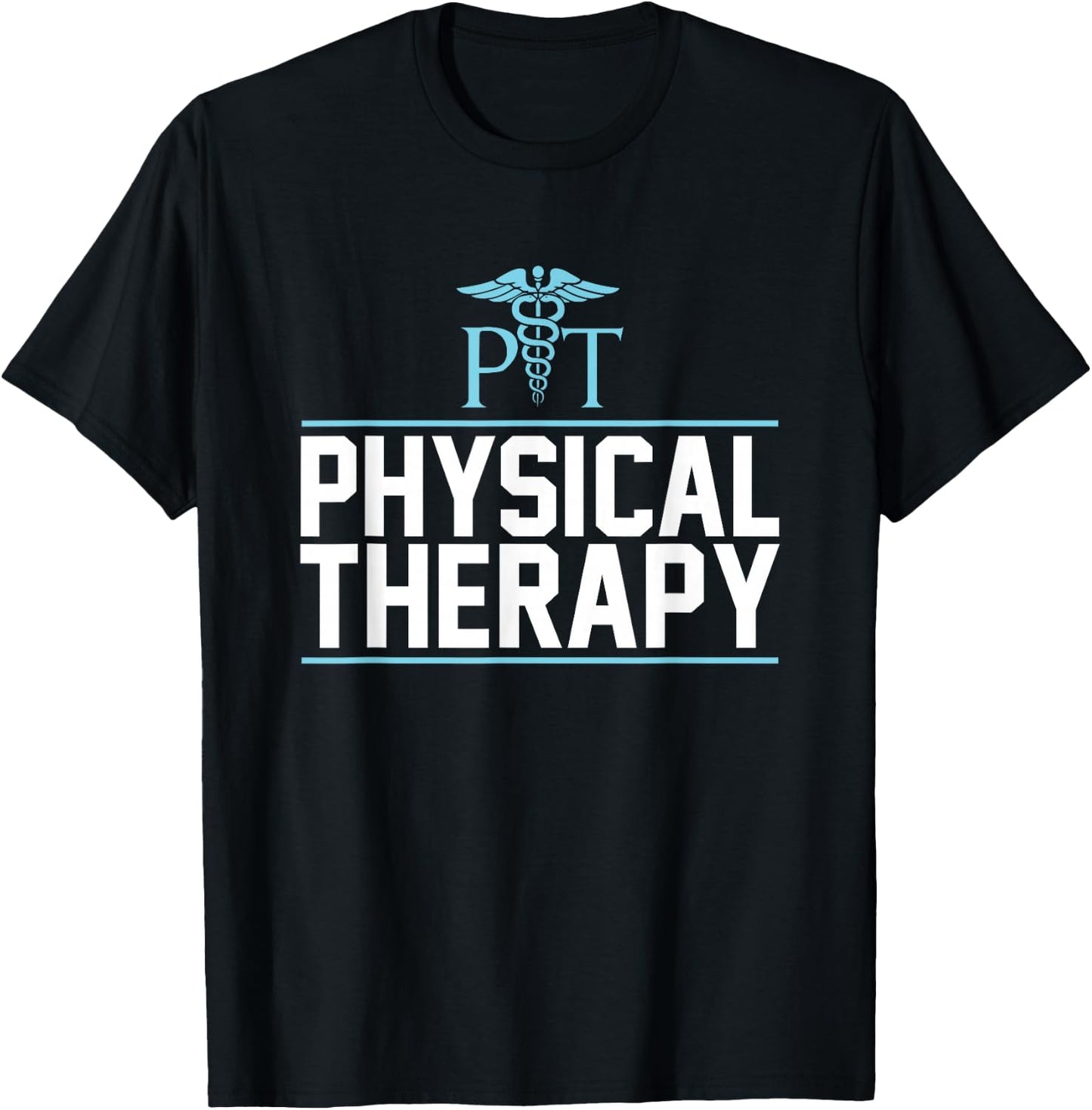 Physical Therapy Shirt Gift Physical Therapist T-Shirt - T-Shirt | Black