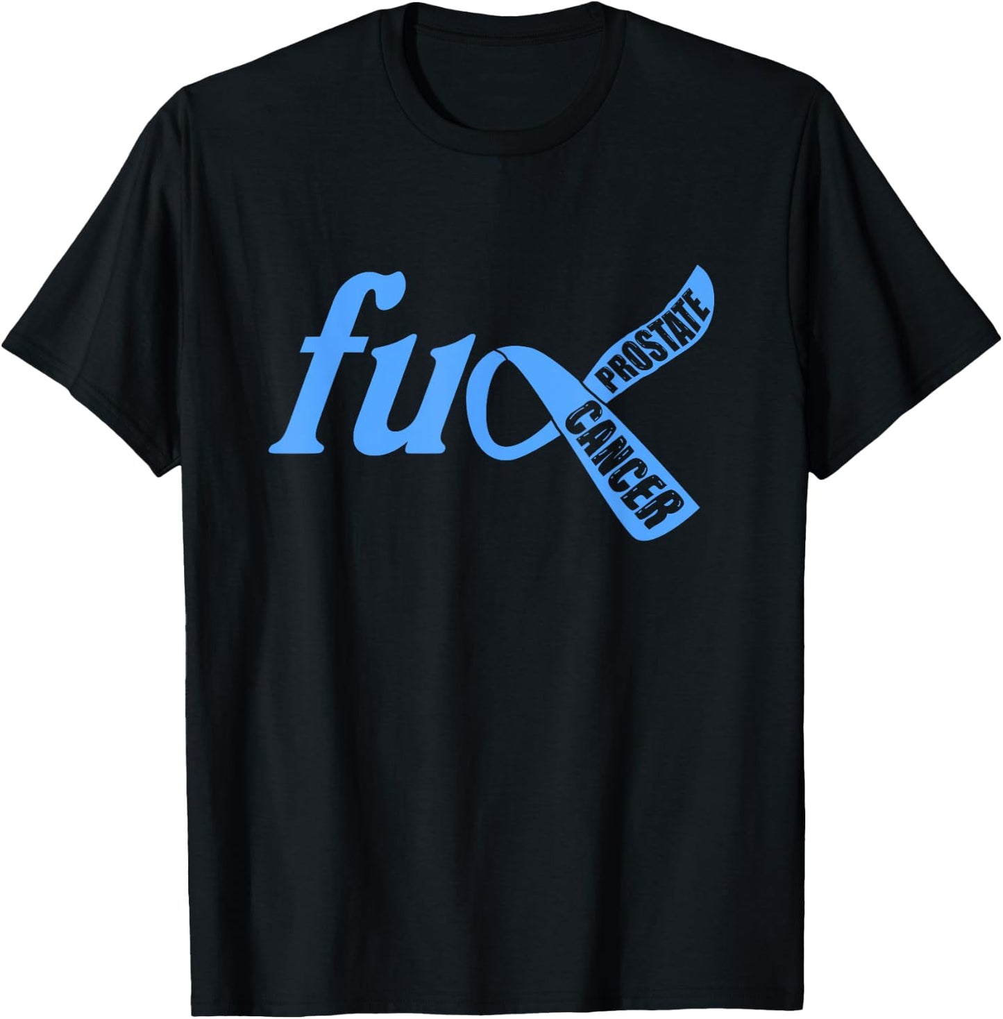 Funny Fuck Prostate Cancer Awareness Ribbon Gifts T-Shirt - T-Shirt | Black