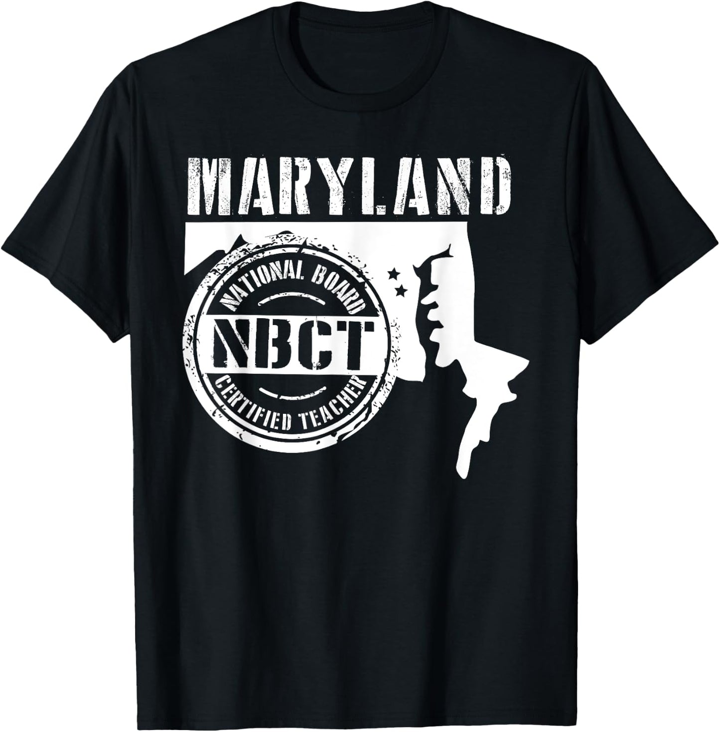 Maryland National Board Certified Teacher NBCT T-Shirt - T-Shirt | Black