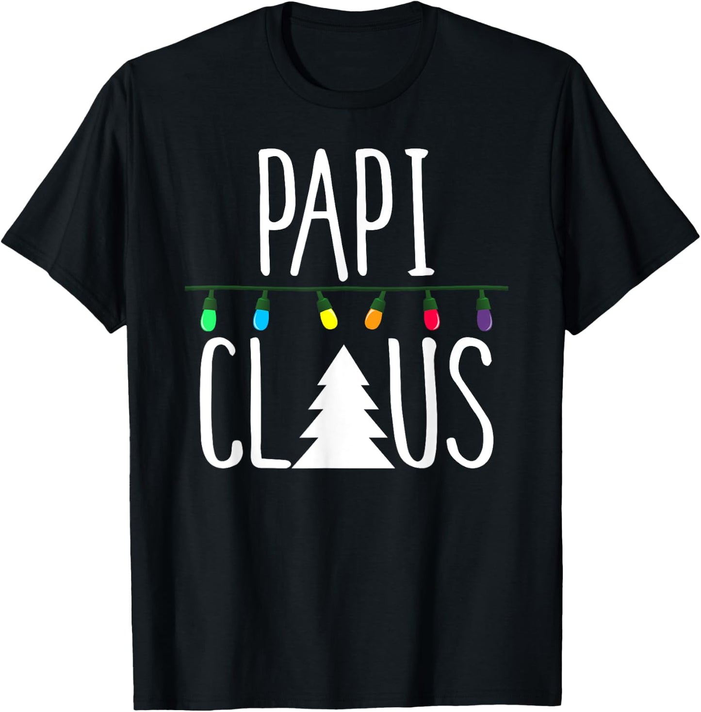 Papi Claus Shirt Christmas Lights Shirt T-Shirt - T-Shirt | Black