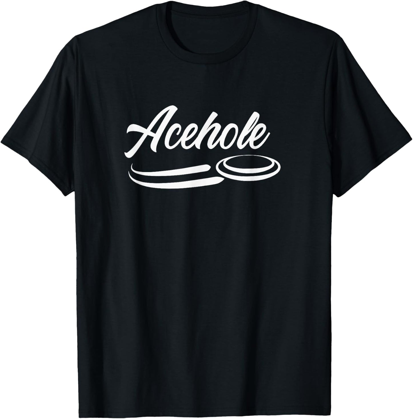Acehole Disc Golf T shirt for frisbee golf for disc golfers T-Shirt - T-Shirt | Black