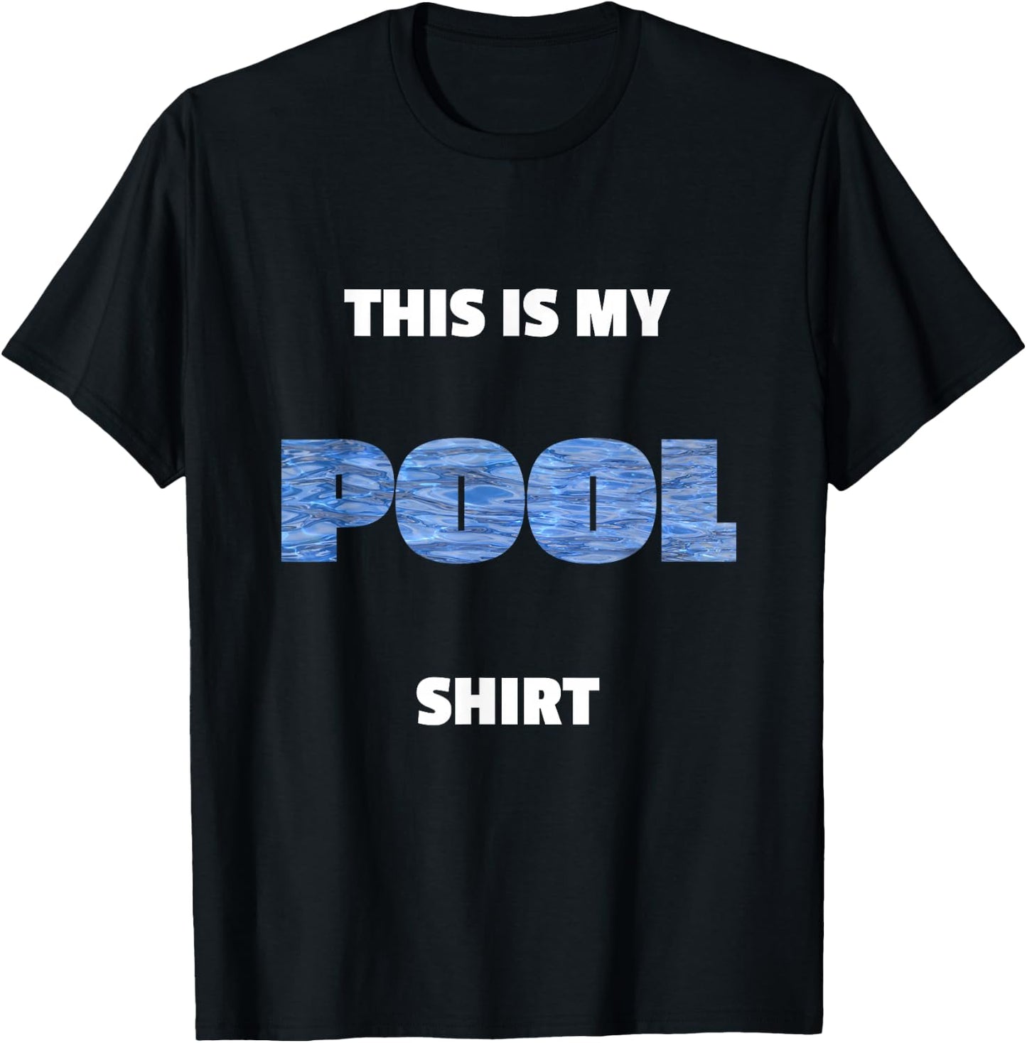 POOL My Pool Shirt for Swimming Pool Maintenance Fans Gift T-Shirt - T-Shirt | Black