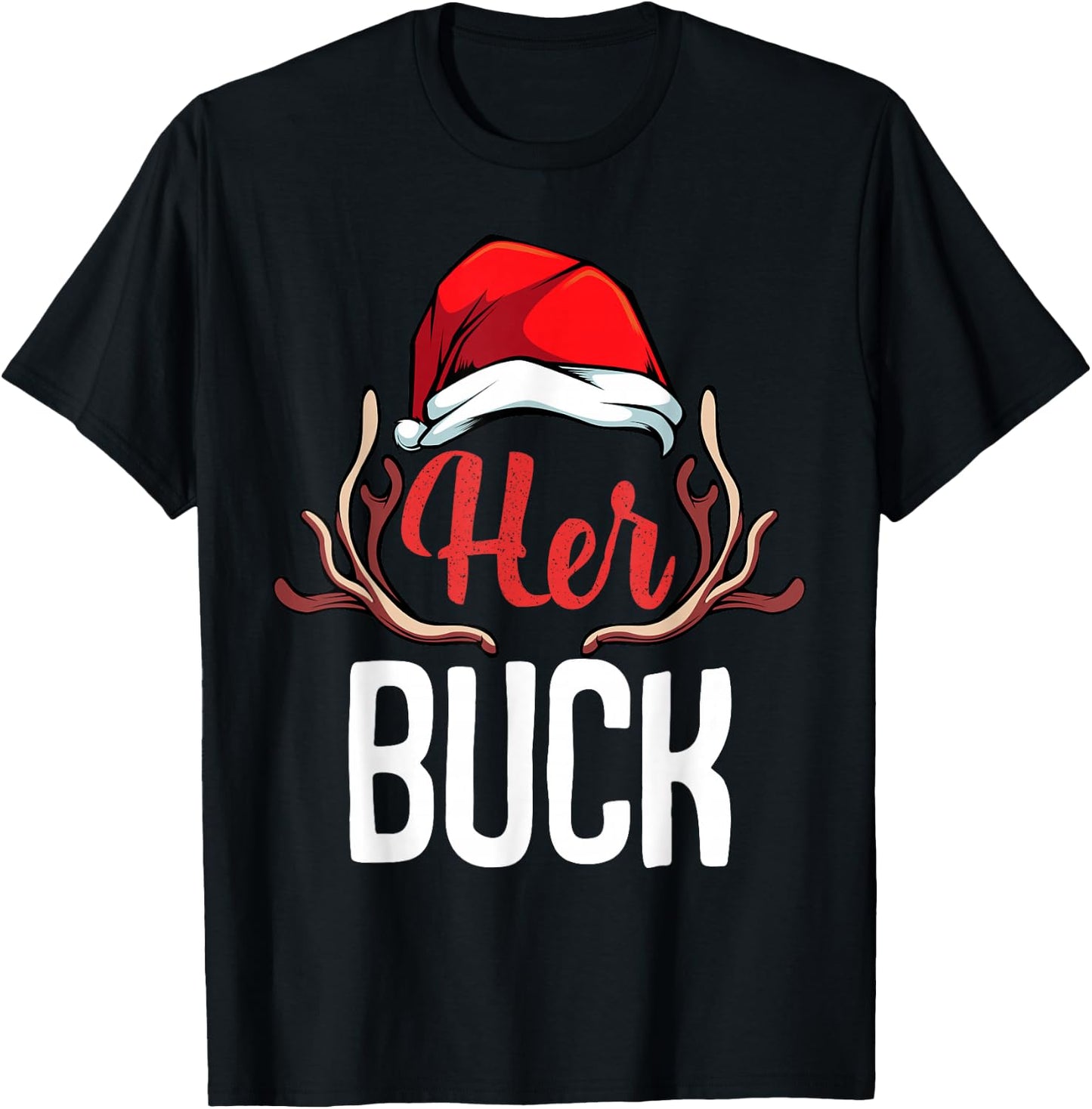 Her Buck His Doe Couples Matching Merry Christmas Saying T-Shirt - T-Shirt | Black