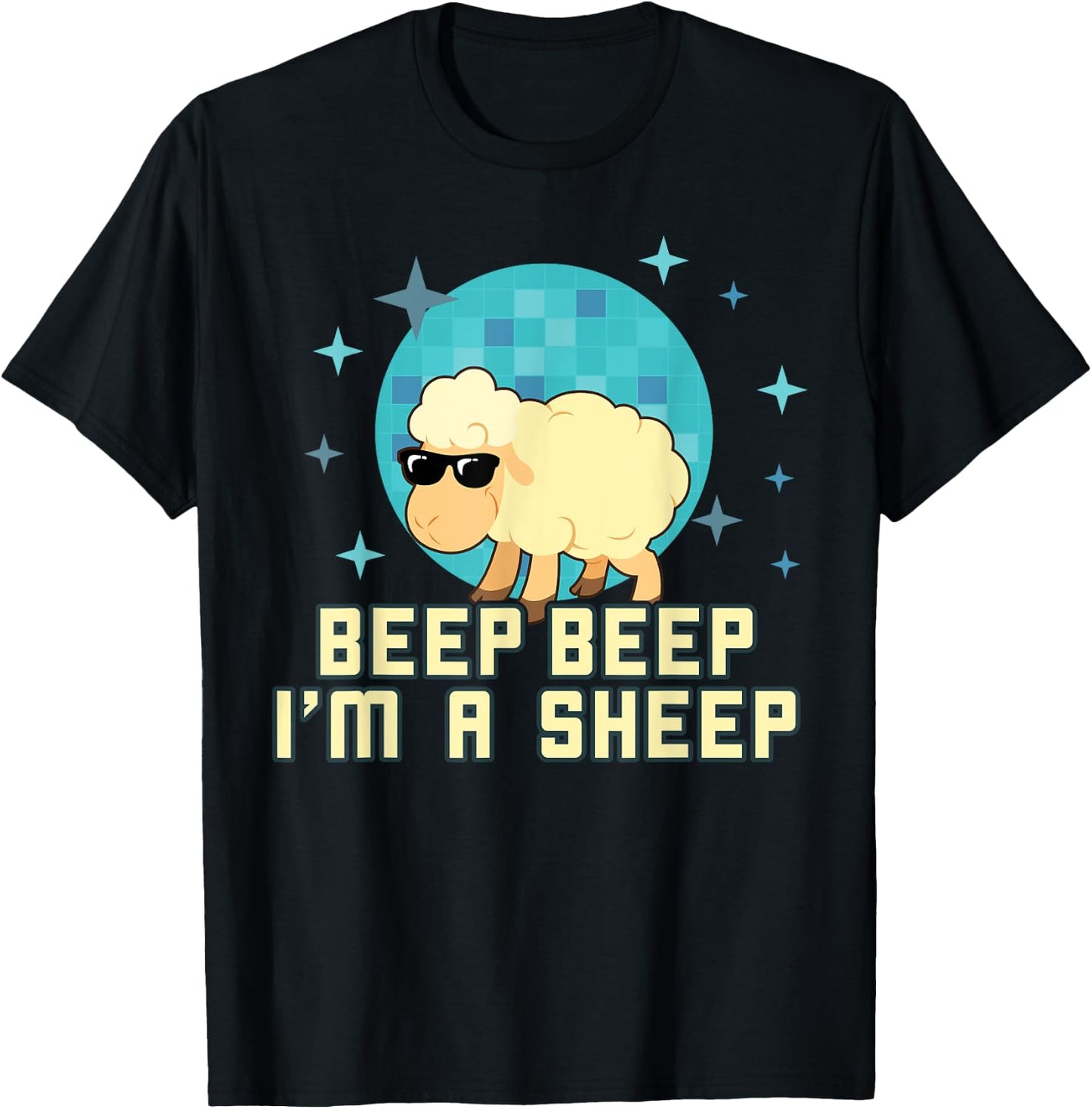 Beep Beep I'm A Sheep Shirt Funny Farm Animal Novelty Gift T-Shirt - T-Shirt | Black