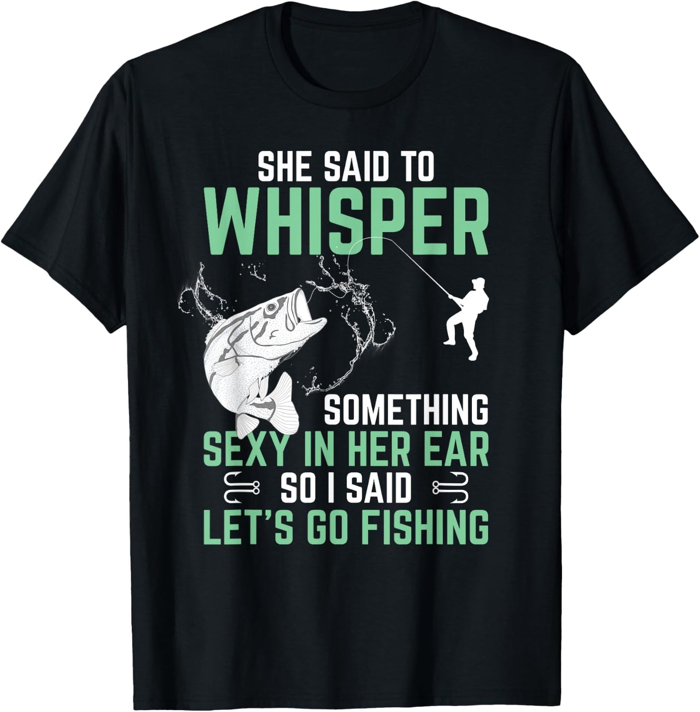 Funny Fishing Gift With Saying Fisherman Adult Humor T-Shirt - T-Shirt | Black