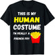 This Is My Human Costume I'm Really A French Fry Fries T-Shirt - T-Shirt | Black