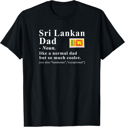 Sri Lankan Dad Definition Funny Cool Father T-Shirt - T-Shirt | Black