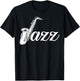 Jazz Saxophone | Cute Instruments Sax Tuba Lovers Gift T-Shirt - T-Shirt | Black