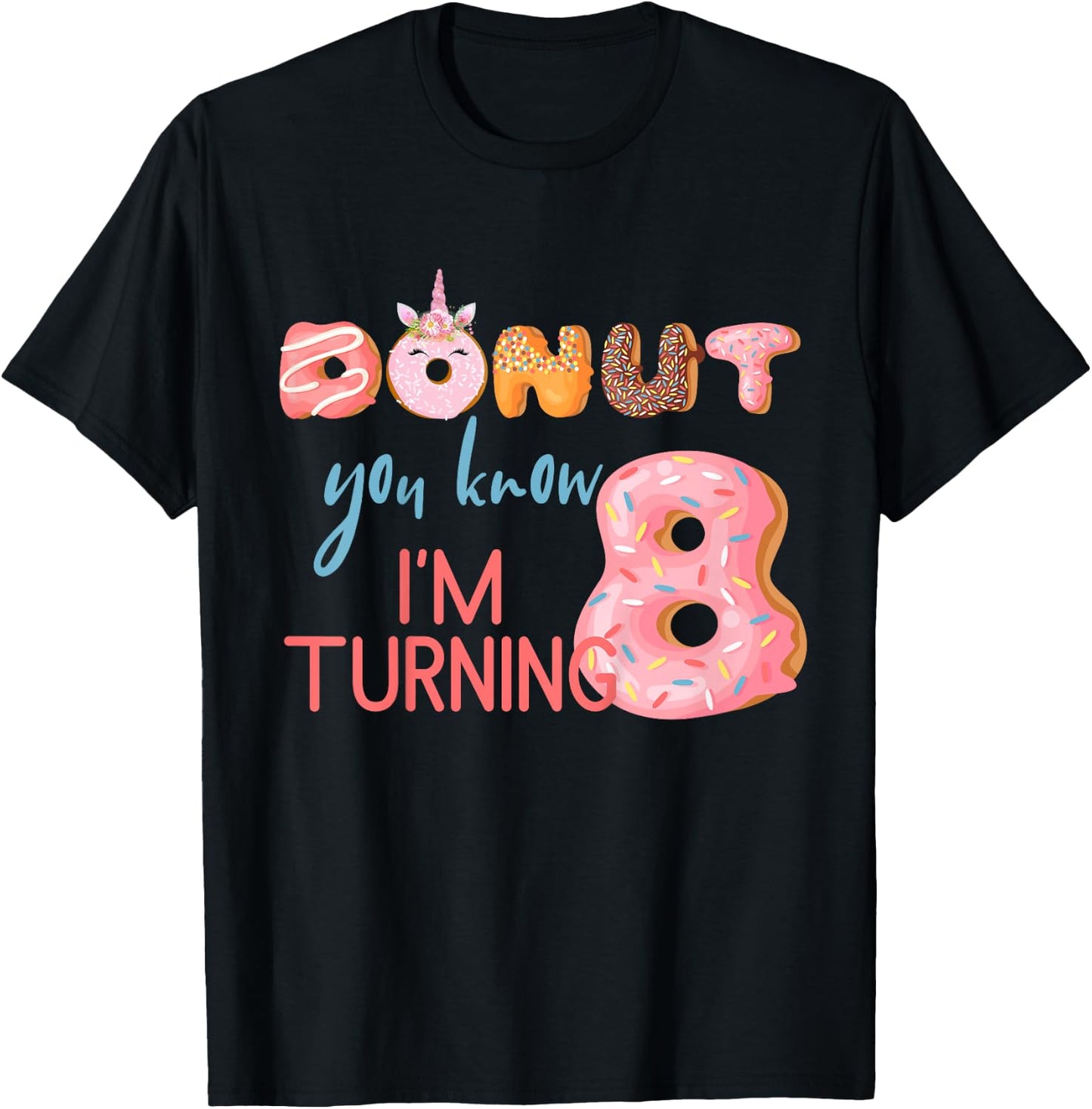 8th Birthday 8 Eight Unicorn Donut Birthday Shirt T-Shirt - T-Shirt | Black