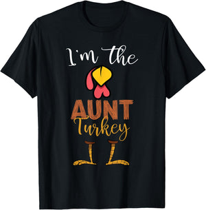 i'm the Aunt Turkey Thanksgiving Aunt T-Shirt - T-Shirt | Black