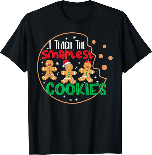 I Teach The Smartest Cookies Funny Pajama Christmas Teacher T-Shirt - T-Shirt | Black