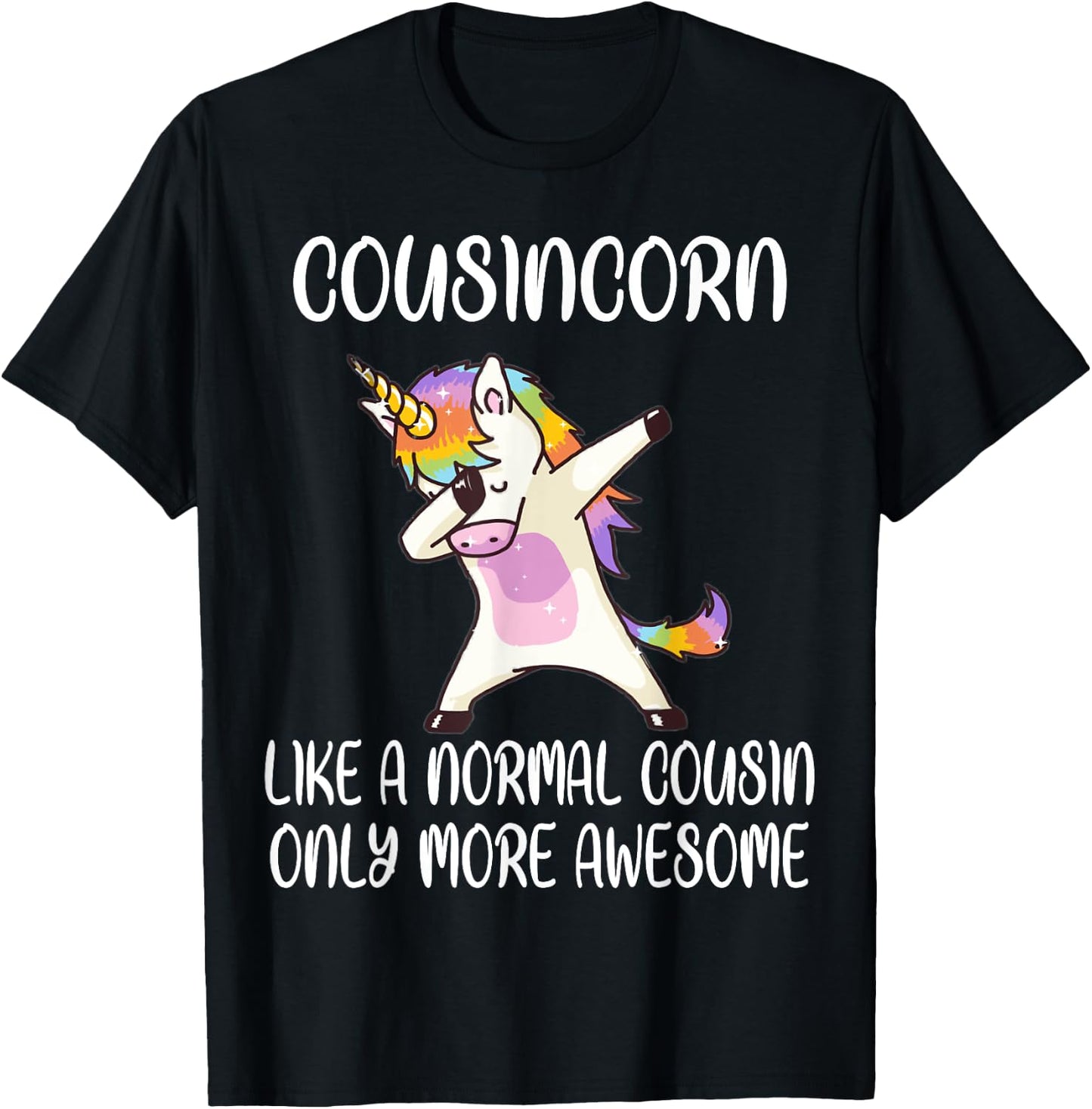 Cousincorn Like A Cousin Only Awesome Dabbing Unicorn T-Shirt - T-Shirt | Black