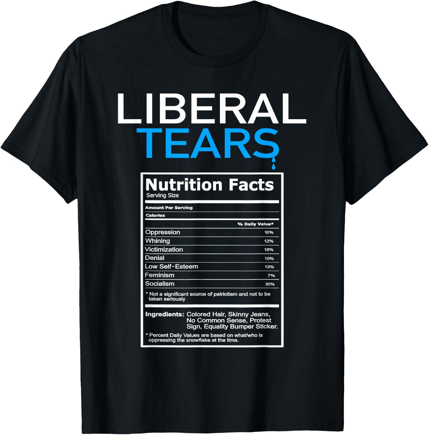 Liberal Tears Anti Liberal Pro Trump Republican Gift T-Shirt - T-Shirt | Black