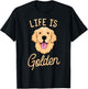 Life Is Golden Retriever Women Kids Dog Owner Gift T-Shirt - T-Shirt | Black