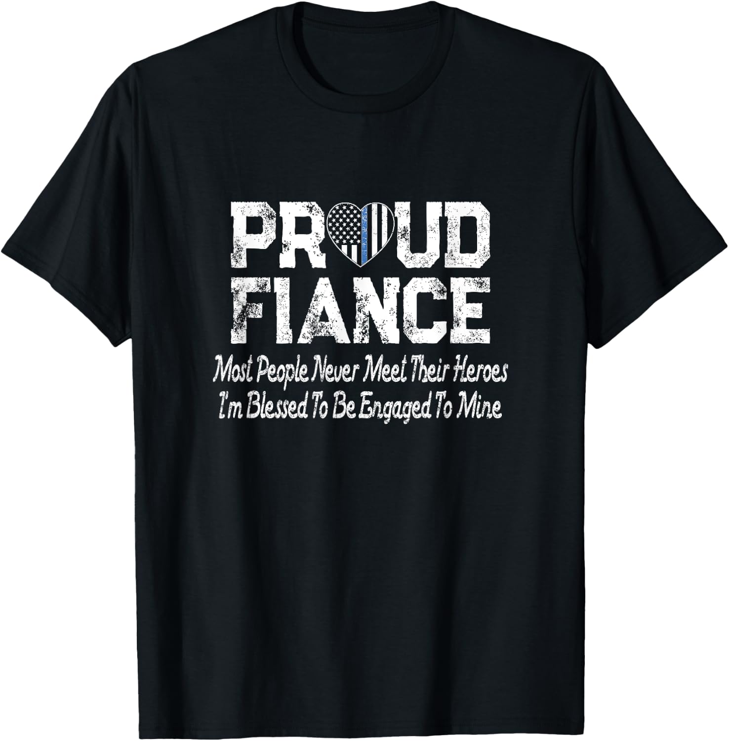 Proud Fiance Thin Blue Line Flag Heart Police Support T-Shirt - T-Shirt | Black