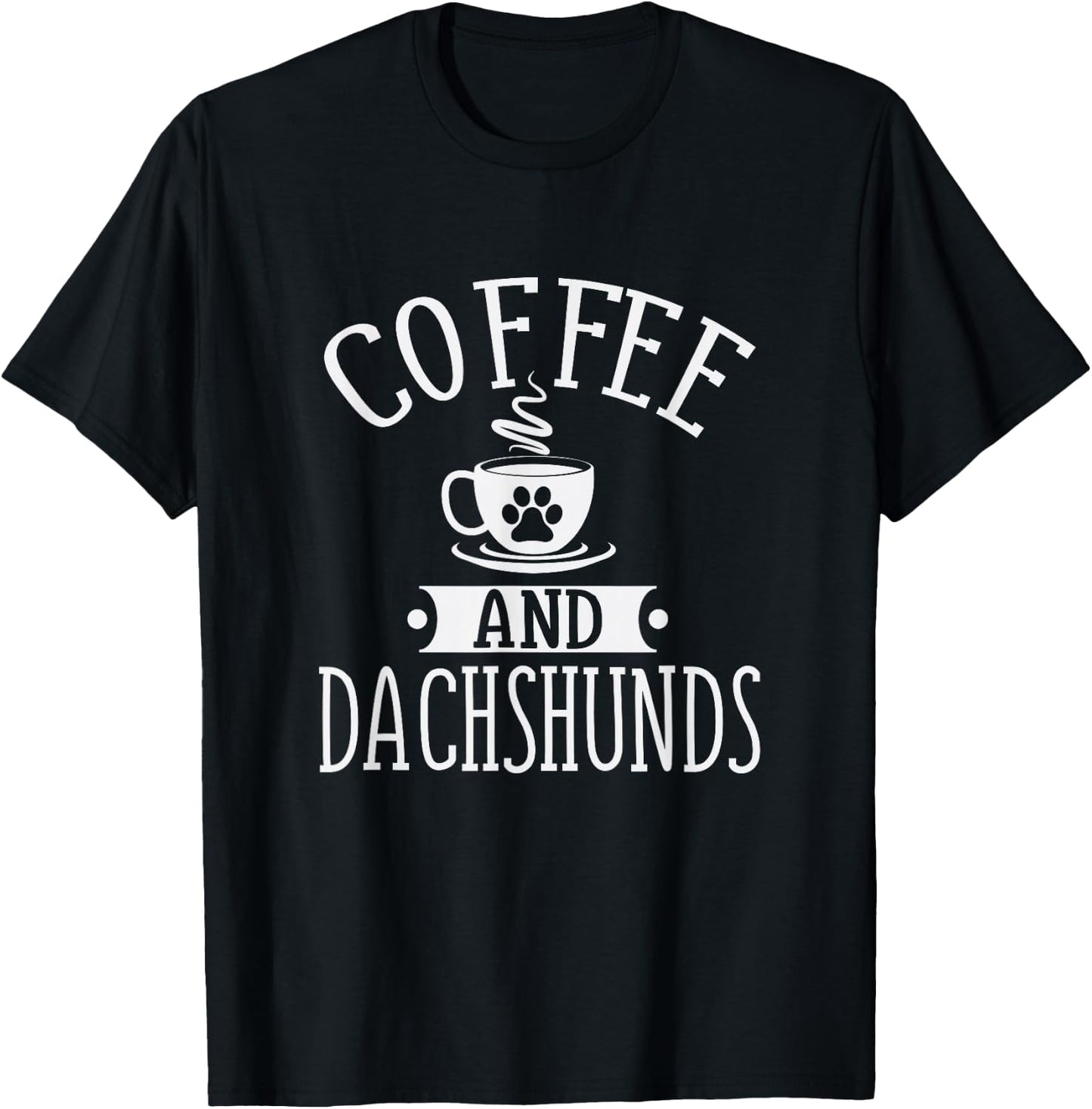 Coffee And Dachshund - Coffee And Dachshund Lover Shirt Gift T-Shirt - T-Shirt | Black