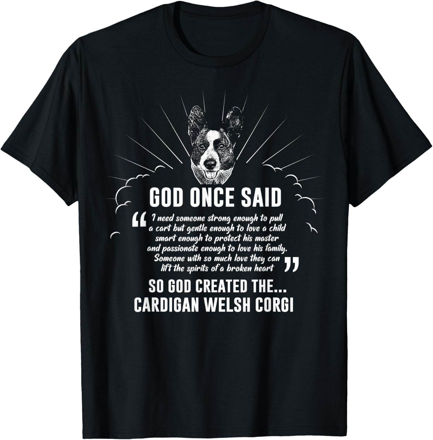 God Once Said Cardigan Welsh Corgi T-Shirt - T-Shirt | Black